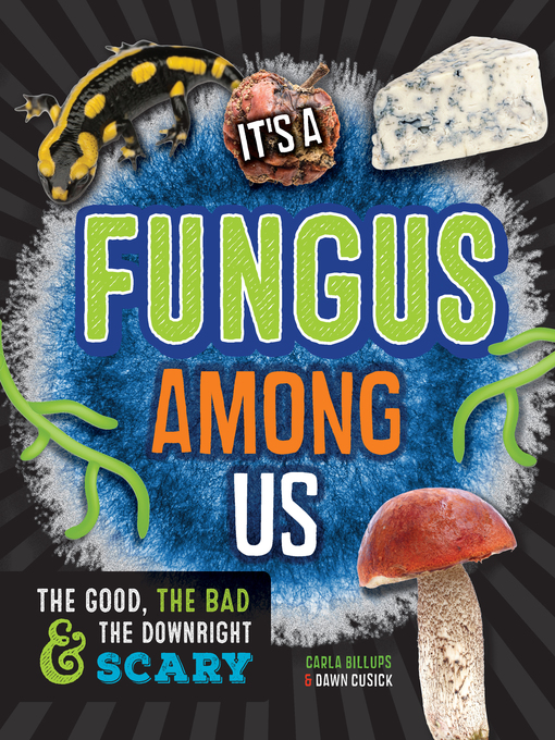 Cover image for It's a Fungus Among Us